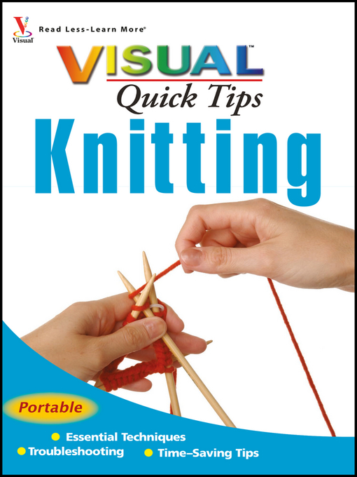Title details for Knitting VISUAL Quick Tips by Sharon Turner - Available